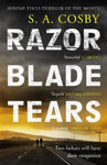Picture of Razorblade Tears: The Sunday Times Thriller of the Month from the author of BLACKTOP WASTELAND
