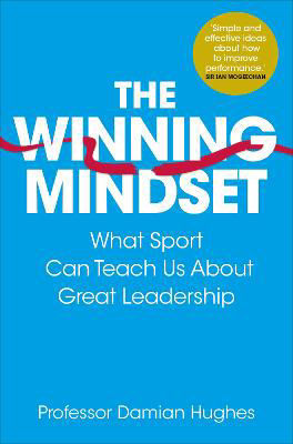 Picture of The Winning Mindset: What Sport Can Teach Us About Great Leadership
