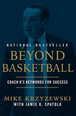 Picture of Beyond Basketball: Coach K's Keywords for Success