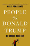 Picture of People vs. Donald Trump : An Inside Account