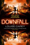 Picture of Downfall: The breakneck conclusion to the gripping cyberthriller series