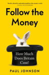 Picture of Follow the Money - How Much Does Britain Cost?