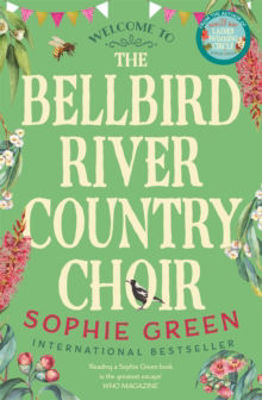 Picture of The Bellbird River Country Choir: A heartwarming story about new friends and new starts from the international bestseller