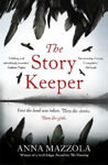 Picture of The Story Keeper: A twisty, atmospheric story of folk tales, family secrets and disappearances