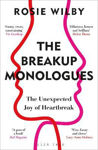 Picture of Breakup Monologues, The: The Unexpe