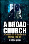 Picture of A Broad Church 2: The Provisional IRA in the Republic of Ireland, 1980-1989