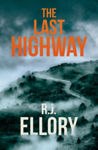 Picture of The Last Highway : The gripping new mystery from the award-winning, bestselling author of A QUIET BELIEF IN ANGELS