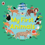 Picture of My First Animals: A World of Words