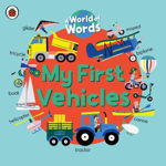 Picture of My First Vehicles: A World of Words