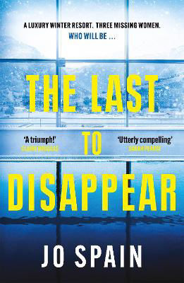 Picture of The Last to Disappear: a chilling and heart-pounding thriller perfect for winter nights