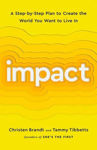 Picture of Impact: A Step-by-Step Plan to Create the World You Want to Live In