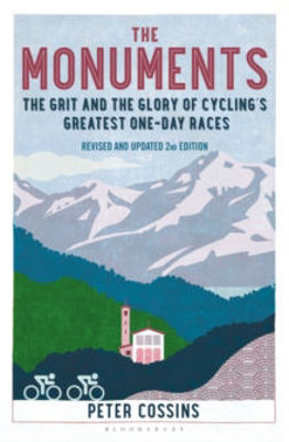 Picture of The Monuments 2nd edition: The Grit and the Glory of Cycling's Greatest One-Day Races