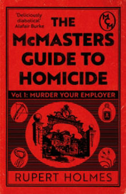 Picture of Murder Your Employer : The McMasters Guide to Homicide