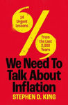 Picture of We Need to Talk About Inflation: 14 Urgent Lessons from the Last 2,000 Years