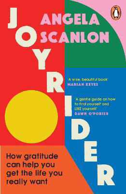 Picture of Joyrider: How gratitude can help you get the life you really want