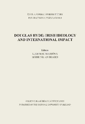 Picture of Douglas Hyde: Irish Ideology and International Impact