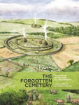 Picture of The Forgotten Cemetery : Excavations at Ranelagh, Co. Roscommon