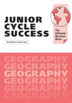 Picture of Junior Cycle Success - Geography : The Ultimate Revision Book