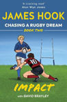 Picture of Chasing a Rugby Dream: Book Two: Impact