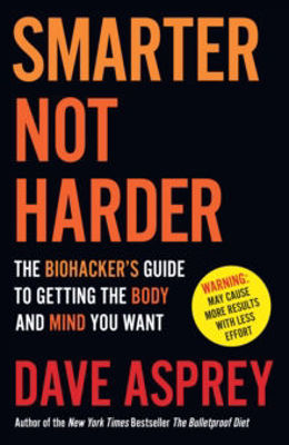 Picture of Smarter Not Harder: A Guide to Reclaiming and Optimizing Your Health