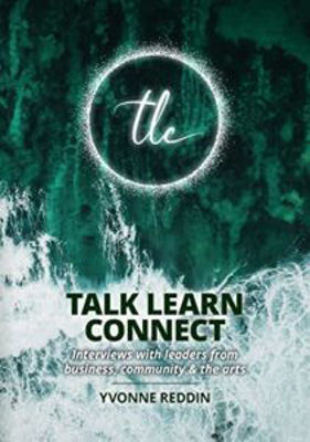 Picture of Talk Learn Connect - Interviews with Leaders From Irish Business, Community and the Arts