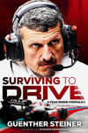 Picture of Surviving to Drive : A jaw-dropping account of a year inside Formula 1, from the breakout star of Netflix's Drive to Survive
