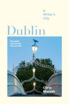 Picture of Dublin: A Writer's City