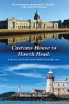 Picture of Customs House to Howth Head : A History and Guide to the Dublin North Bay Area