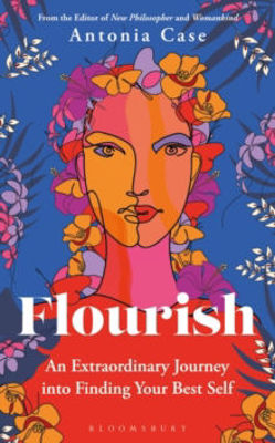 Picture of Flourish : The Extraordinary Journey Into Finding Your Best Self