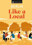 Picture of Berlin Like a Local: By the People Who Call It Home