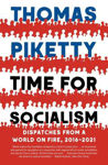 Picture of Time for Socialism: Dispatches from a World on Fire, 2016-2021