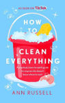 Picture of How To Clean Everything: A Practica