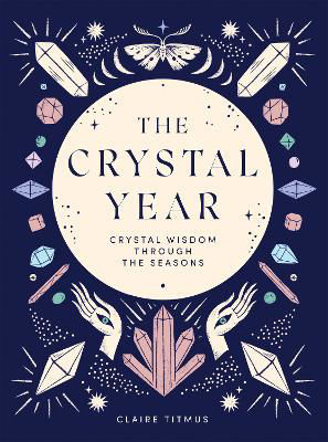 Picture of Crystal Year, The: Crystal Wisdom T