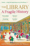 Picture of Library, The: A Fragile History