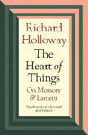 Picture of Heart Of Things, The: On Memory And