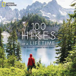 Picture of 100 Hikes of a Lifetime