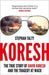 Picture of Koresh : The True Story of David Koresh and the Tragedy at Waco