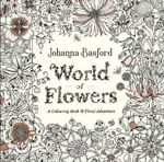 Picture of World of Flowers: A Colouring Book and Floral Adventure