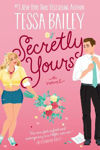 Picture of Secretly Yours: A Novel
