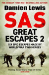 Picture of SAS Great Escapes 2 : Six Untold Epic Escapes Made by World War Two Heroes