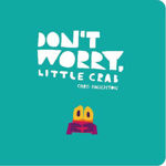 Picture of Don't Worry, Little Crab