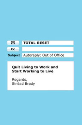 Picture of Total Reset: Building a Sustainable Career in Unsustainable Times
