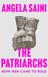 Picture of The Patriarchs : How Men Came To Rule
