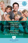 Picture of Finding Their Forever Family / Redeeming Her Hot-Shot Vet: Finding Their Forever Family / Redeeming Her Hot-Shot Vet