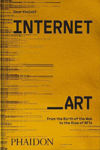 Picture of Internet_Art: From the Birth of the Web to the Rise of NFTs