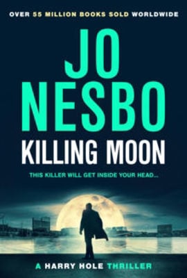 Picture of Killing Moon : The Must-read New Harry Hole Thriller From The No.1 Bestseller
