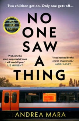 Picture of No One Saw a Thing : The twisty and unputdownable new crime thriller for 2023 from the bestselling author of All Her Fault
