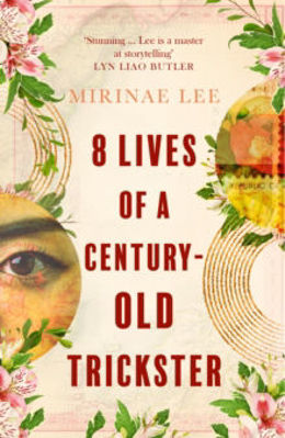 Picture of 8 Lives of a Century-Old Trickster