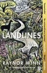 Picture of Landlines: The remarkable story of a thousand-mile journey across Britain from the million-copy bestselling author of The Salt Path