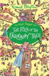 Picture of The Magic Faraway Tree: The Folk of the Faraway Tree: Book 3